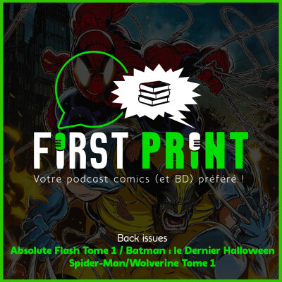 Nos chroniques sur : Absolute Flash, Batman : le Dernier Halloween et Spider-Man & Wolverine Tome 1 ! cover