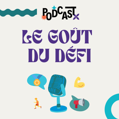 ÉPISODE 14 | Le goût du défi 🏅 cover