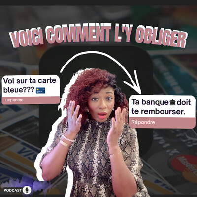 4.36 - Vol sur ta carte bleue : Ta banque doit te rembourser. cover