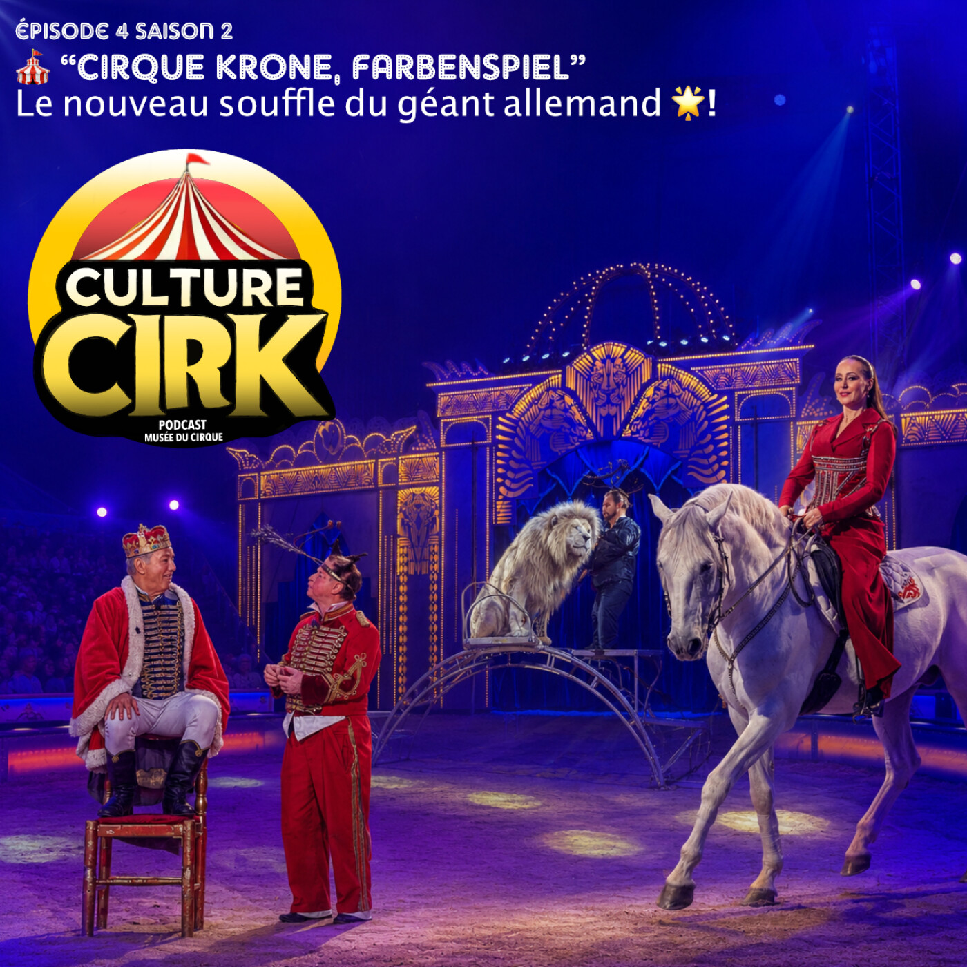 🎪 Cirque KRONE, FARBENSPIEL : Le nouveau souffle du géant allemand 🌟! - E04 S02 episode artwork