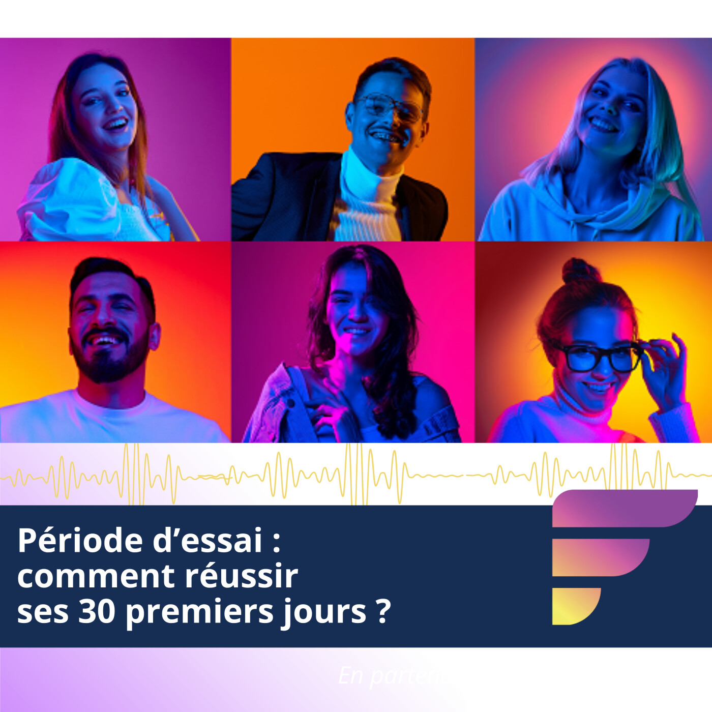 Période d'essai : comment réussir ses 30 premiers jours ?