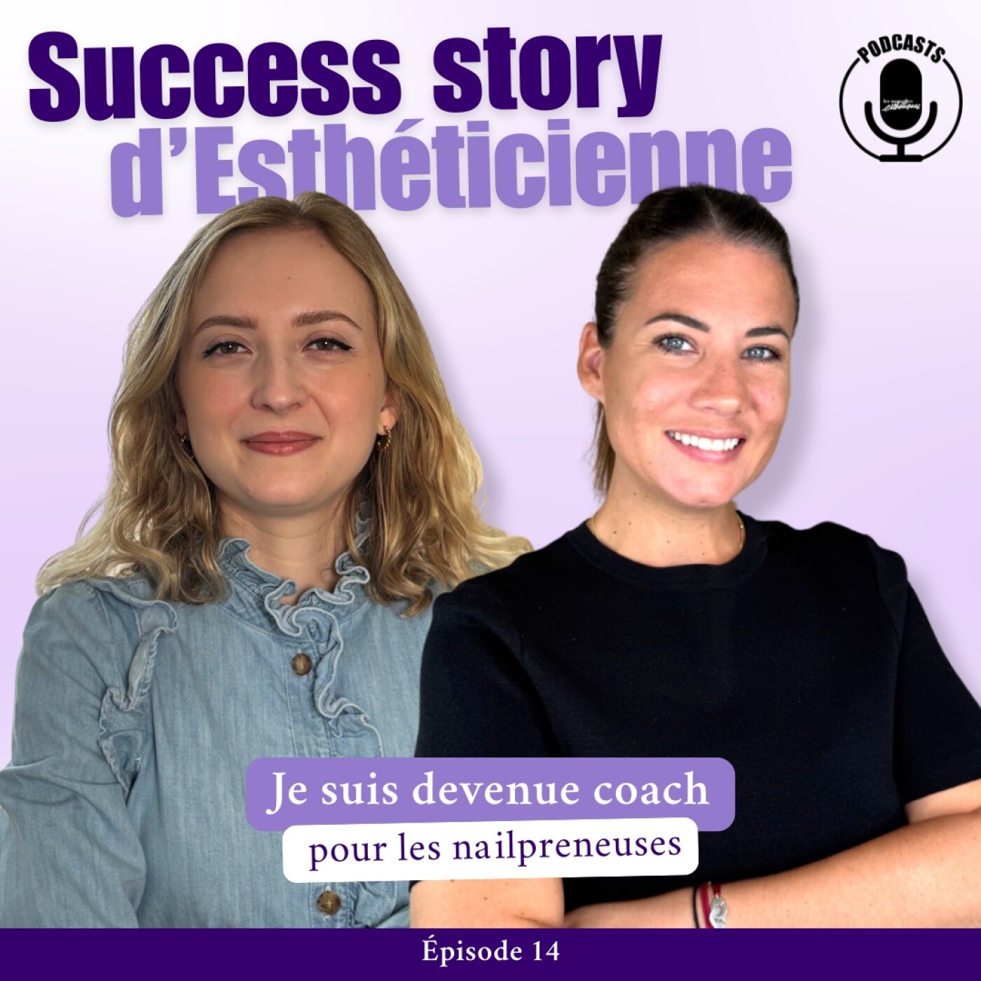 Je suis devenue coach pour les nailpreneuses episode artwork