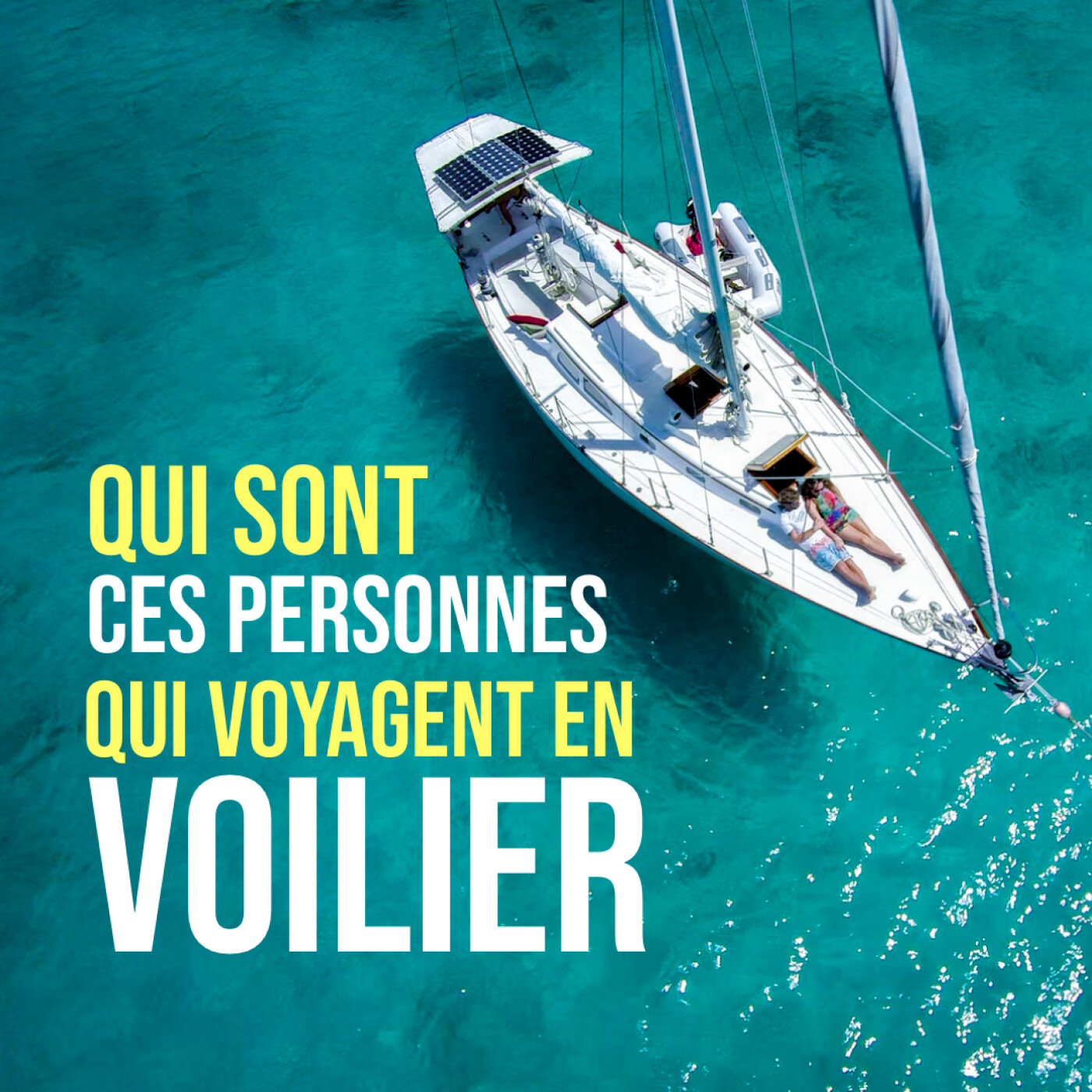 Qui sont ces personnes qui voyagent en voilier ? episode artwork