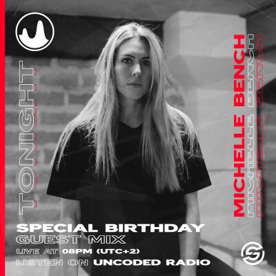 EP132 : Uncoded Session : Michelle Bench [Melodic House] cover