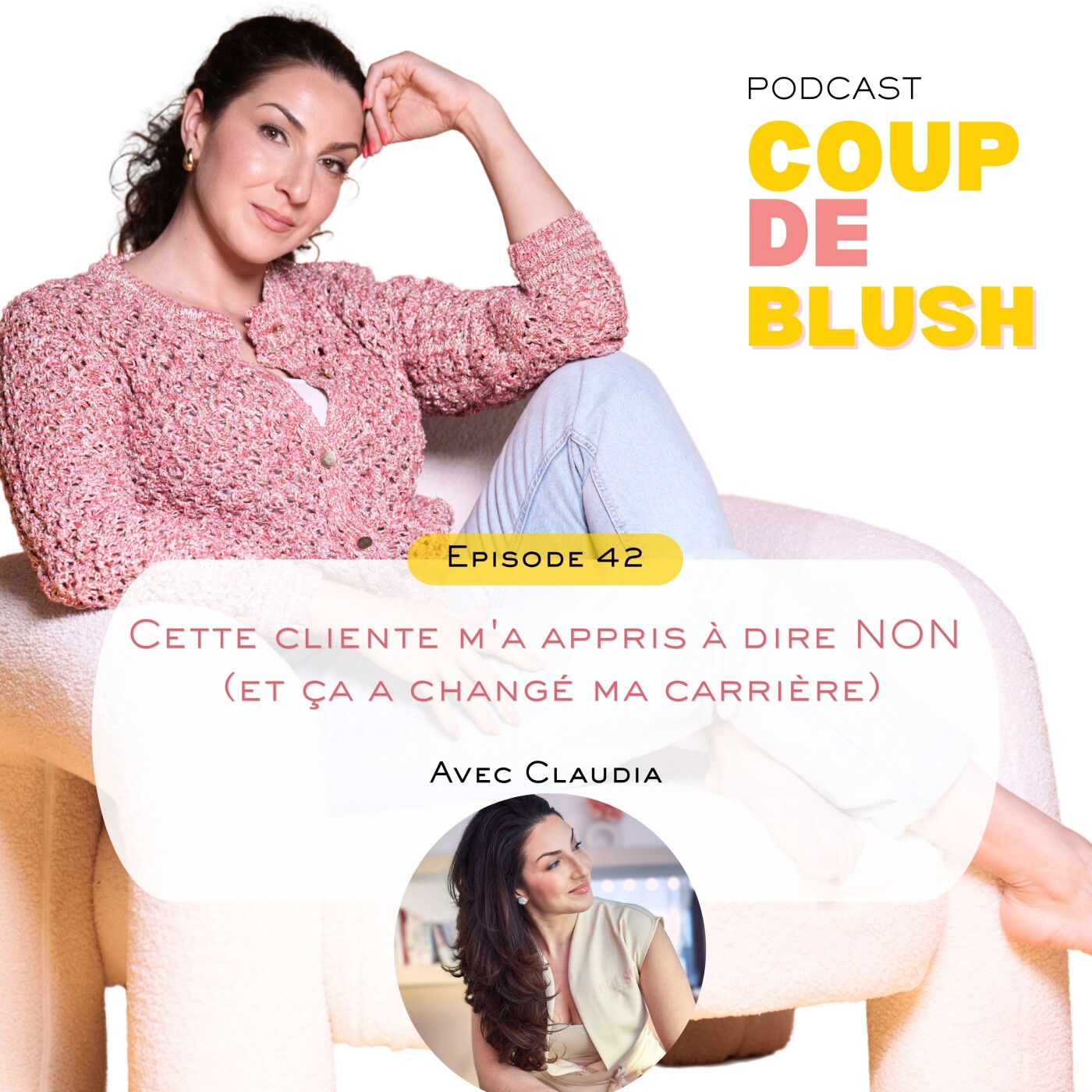 Cette cliente m'a appris à dire NON (et ça a changé ma carrière) episode artwork