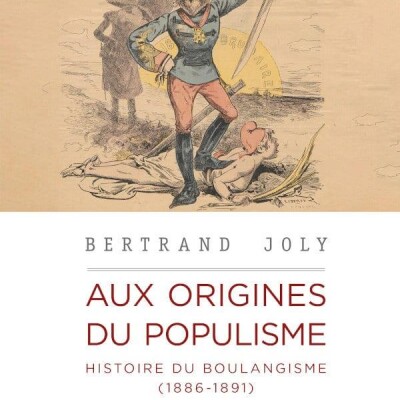 Aux origines du populisme - Bertrand Joly cover