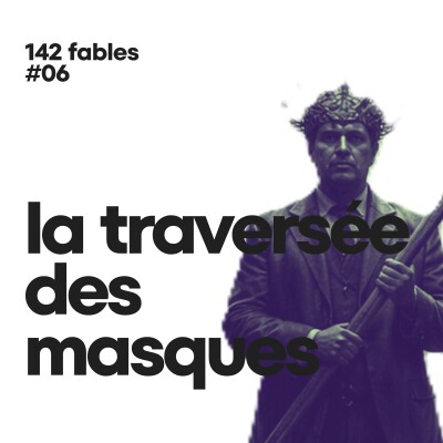 ☠️ LA TRAVERSÉE DES MASQUES | 142 Fables #06 cover