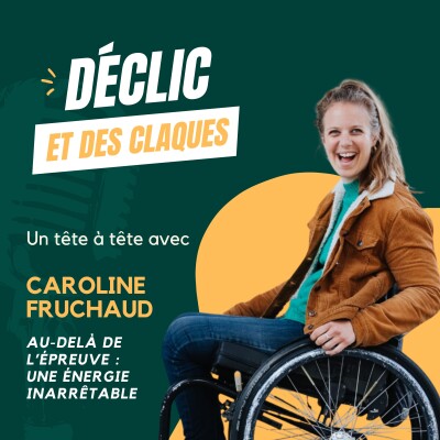 Caroline Fruchaud - Au-delà de l'épreuve : une énergie inarrêtable cover
