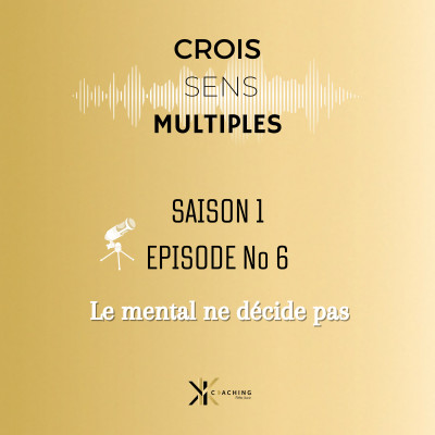 #S1 #EP06 Le mental ne décide pas cover