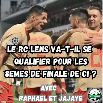 Le RC Lens va-t-il se qualifier pour les 8èmes de finale de Champions League? cover