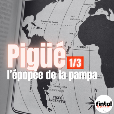 Pigüé, l'épopée des Aveyronnais de la pampa (1/3) cover