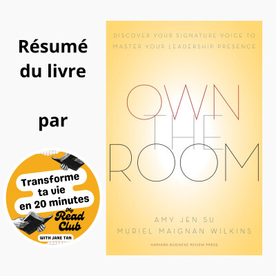 Fini l'impression de disparaître en réunion : les 3 leviers d'Own the Room pour occuper l'espace sans changer qui tu es cover