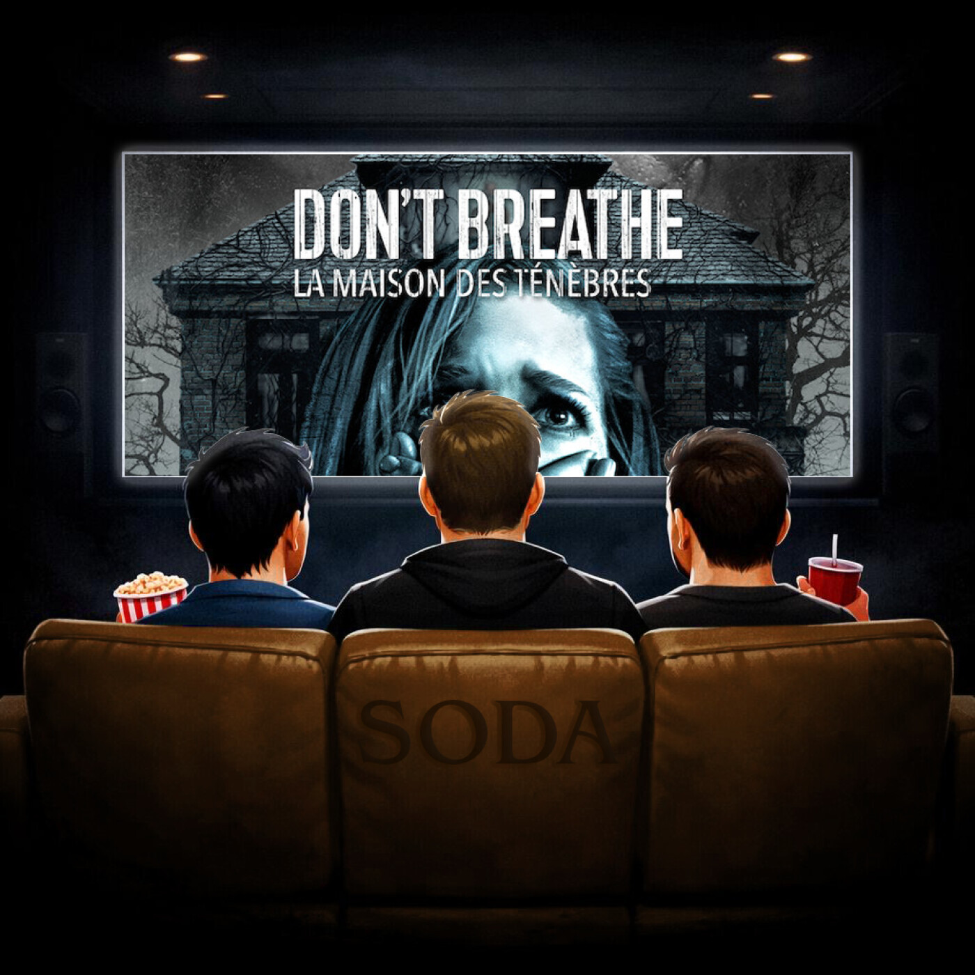 #3 SODA : Don't Breathe episode artwork