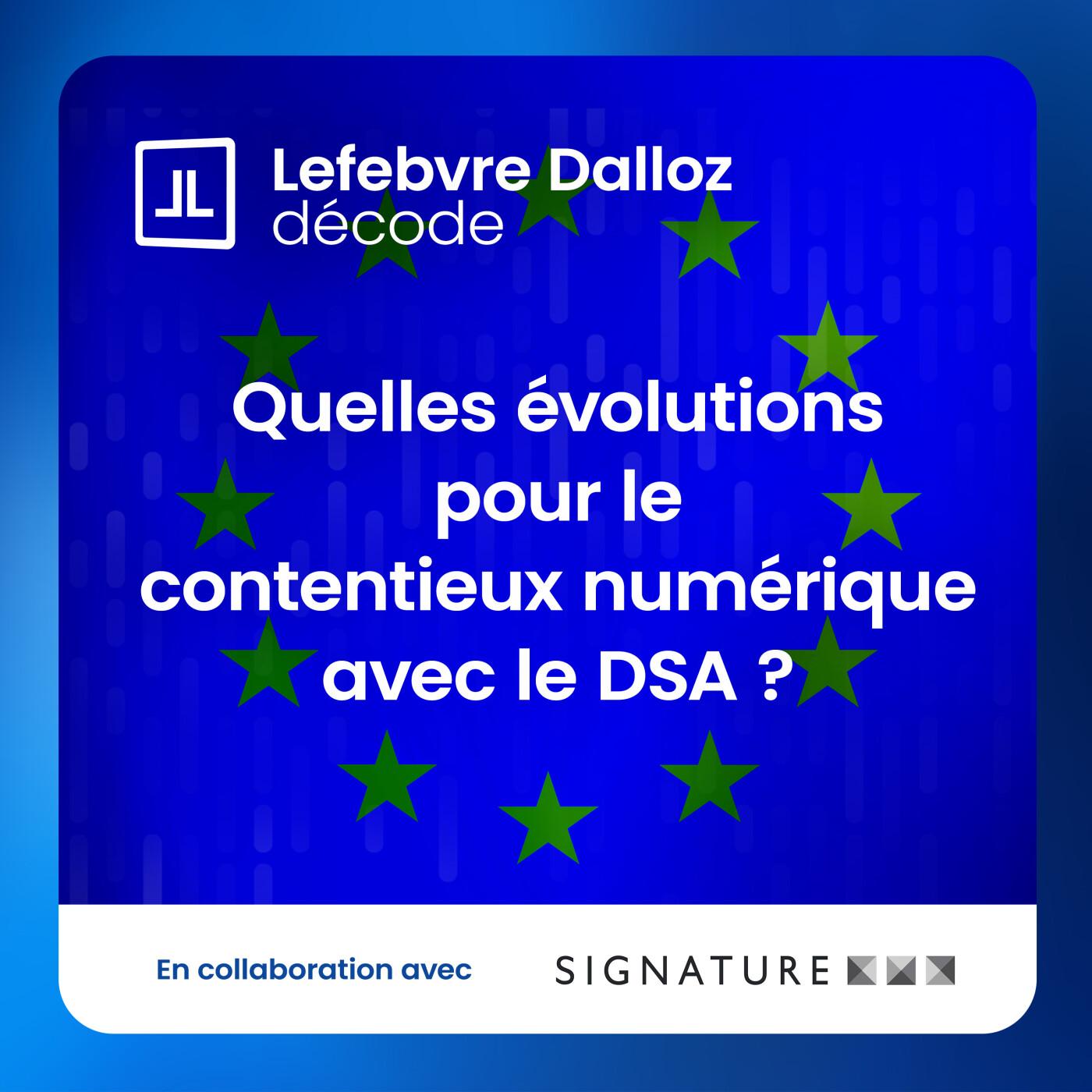 Quelles évolutions pour le contentieux numérique avec le Digital Service Act ? episode artwork