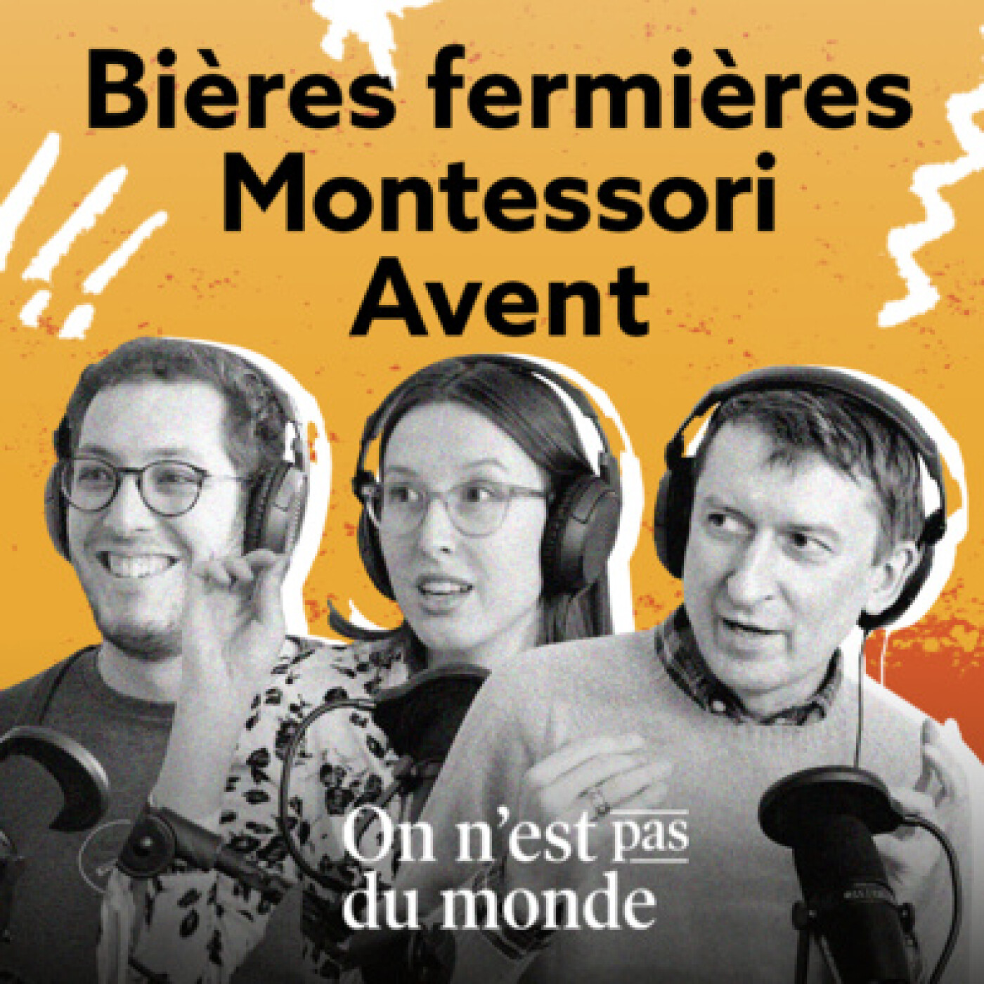E297 - Bières fermières | Montessori | Avent episode artwork