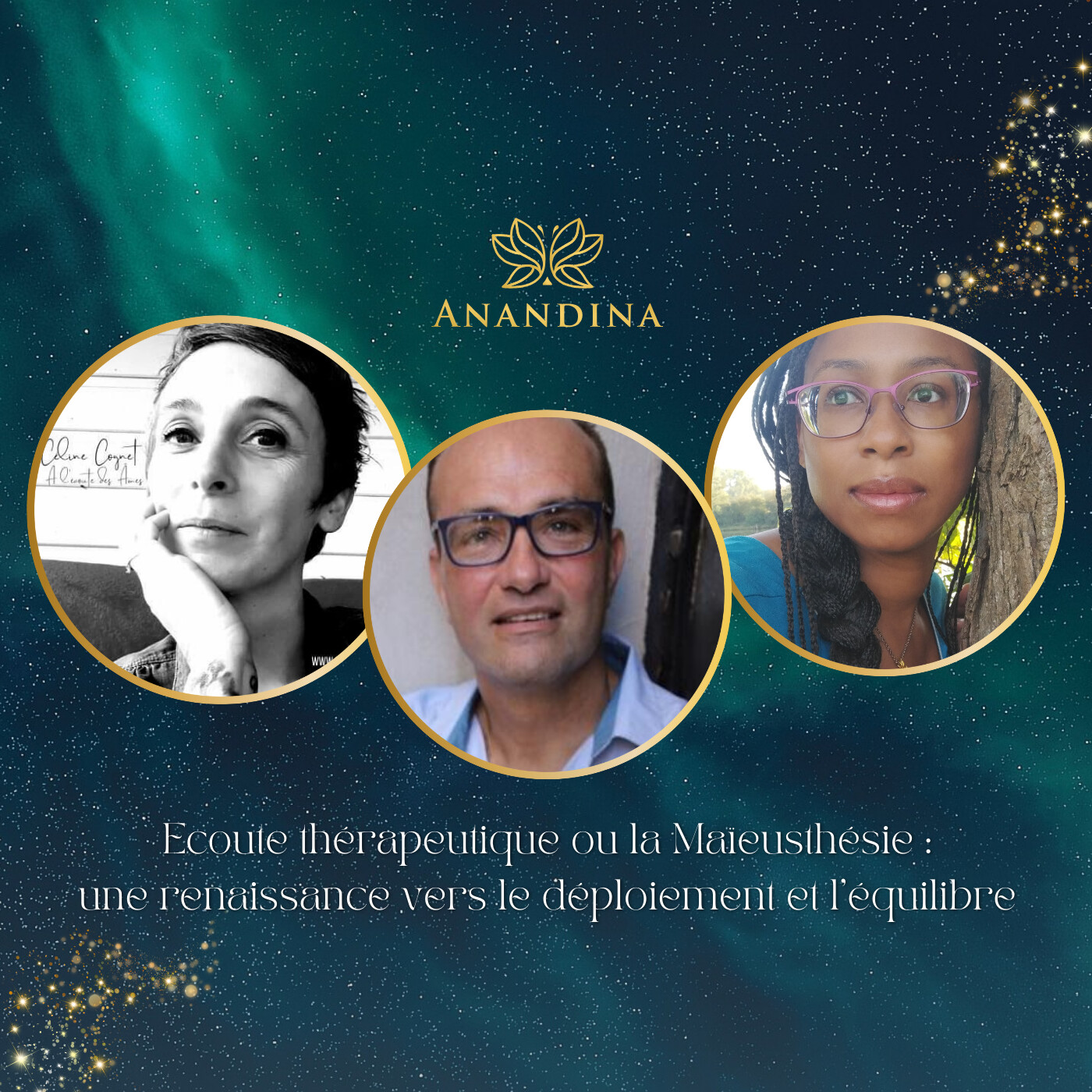 Anandina, Accompagnatrice de potentialités