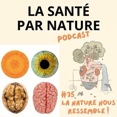 #35 - La nature nous ressemble, et nous lui ressemblons ! cover