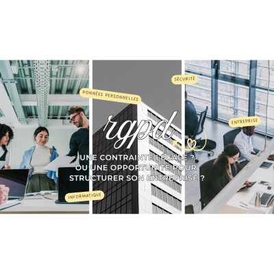 RGPD : Une contrainte légale... ou une opportunité pour structurer son entreprise ? cover