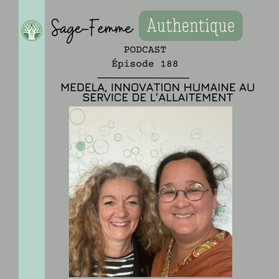 Medela, innovation humaine au service de l’allaitement EP188 cover