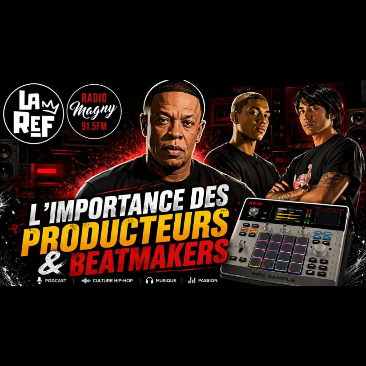 La Ref' #3 - L'importance des Producteurs & Beatmakers episode artwork