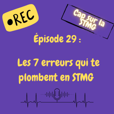 Les 7 erreurs à éviter en STMG cover