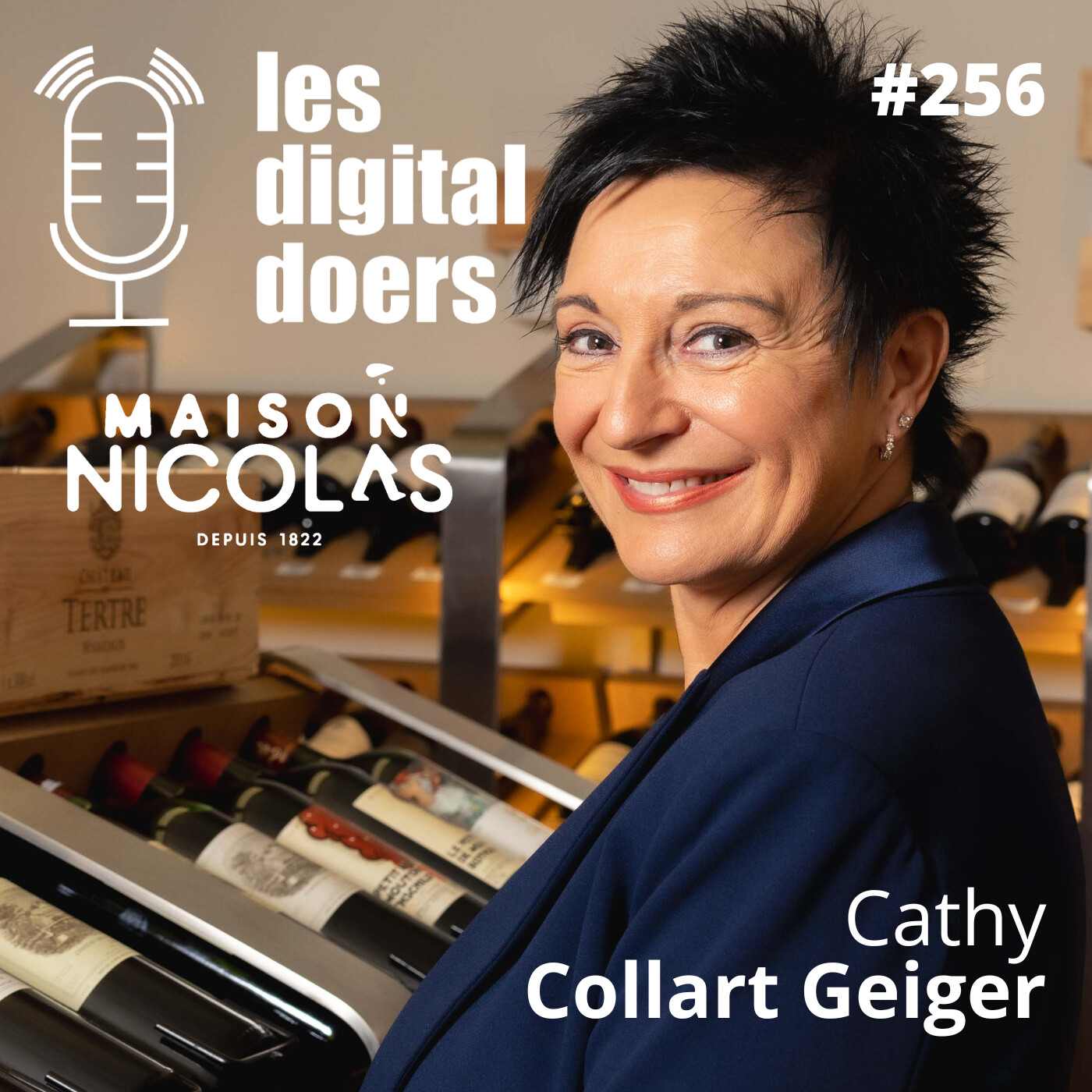 #256 MAISON NICOLAS - Cathy Collart Geiger - Directrice Génréale