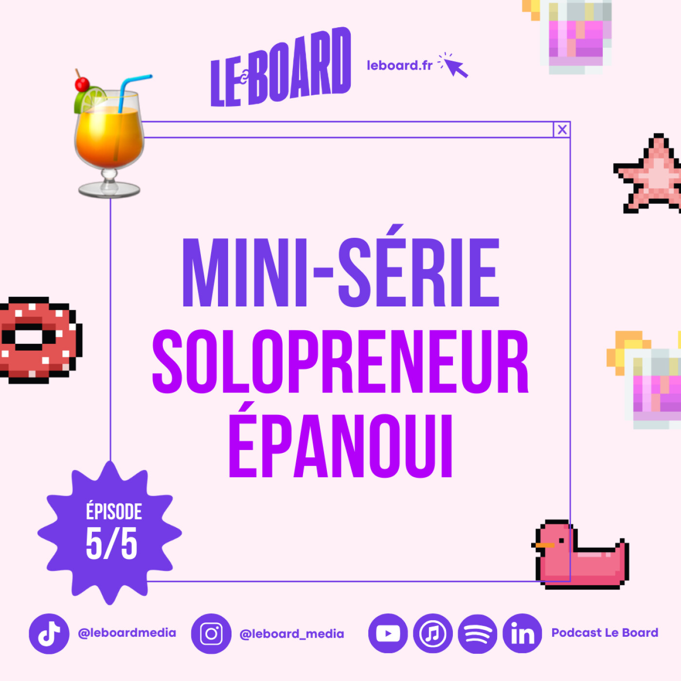 5/5 🍹- Solopreneur Épanoui: réinventer l'équilibre vie pro/ vie perso des solopreneurs grâce au work and play.