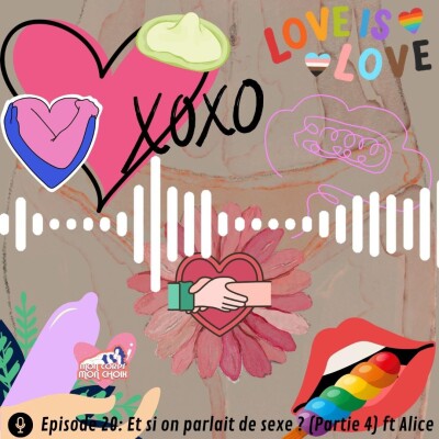 Et si on parlait de sexe ? (Partie 4) ft Alice cover
