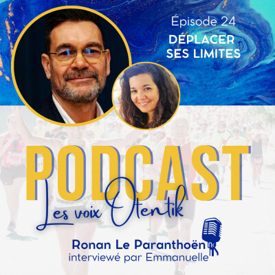 Déplacer ses limites sans se briser : Force mentale, résilience et performance durable, avec Ronan le Paranthoën cover