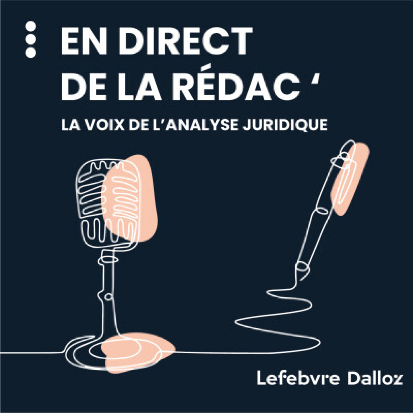 Les Podcasts du Droit et du Chiffre Lefebvre Dalloz