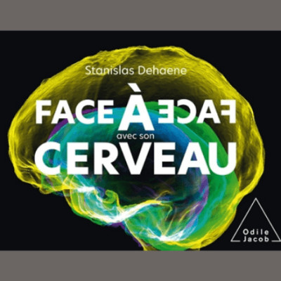 Stanislas Dehaene - Face à face avec son cerveau cover