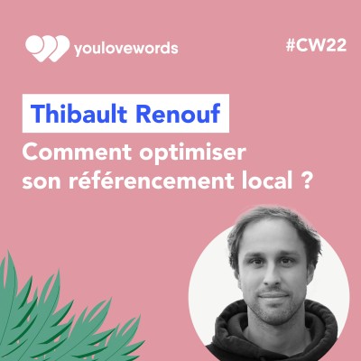 19. Comment optimiser son référencement local ? Thibault Renouf, CEO de Partoo cover
