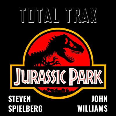 (260) Steven Spielberg & John Williams : Jurassic Park cover
