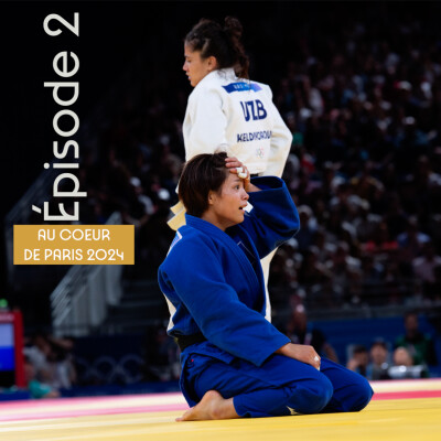 Au cœur de Paris 2024, épisode 2 cover