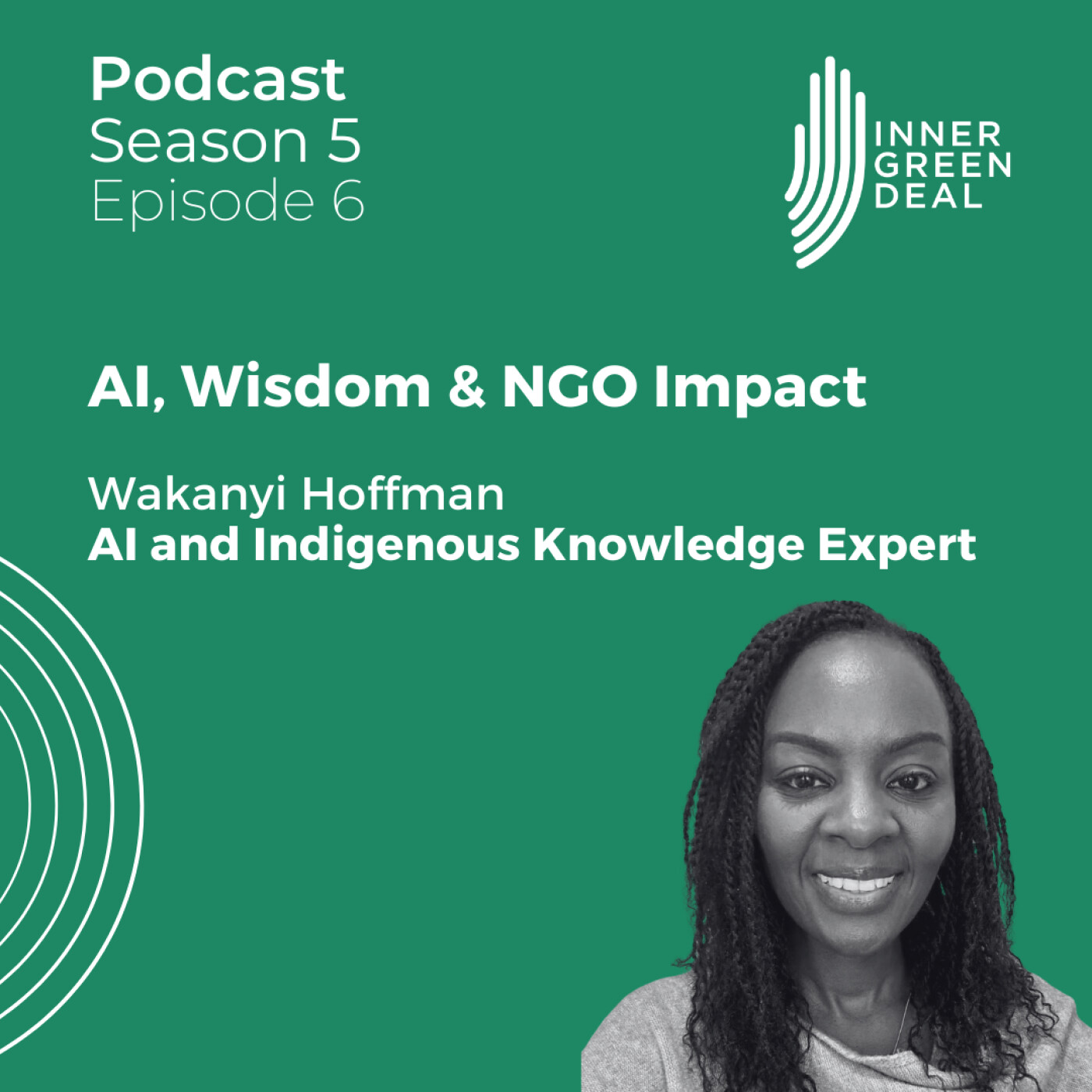 AI, Wisdom & NGO Impact I Wakanyi Hoffman I S5E6