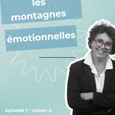Episode 1 : Les montagnes emotionnelles cover