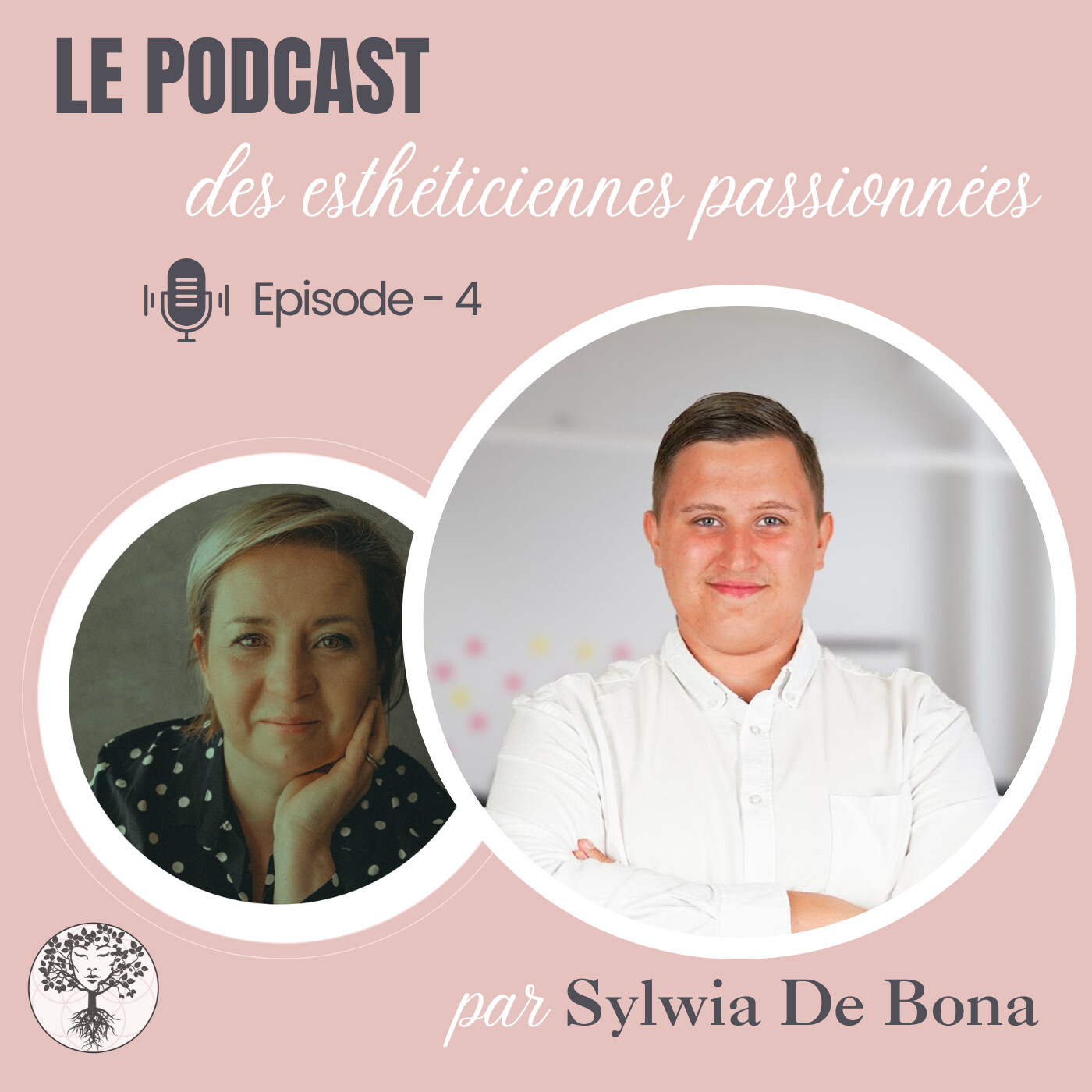 Le podcast des esthéticiennes passionnées - Par SYLWIA DE BONA