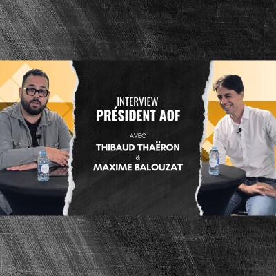 Épisode 06 - Interview Optique Exclusive avec Thibaud Thaëron, Président de l'AOF cover