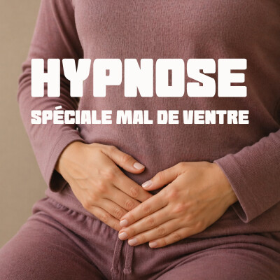 Hypnose Spéciale Mal de Ventre cover