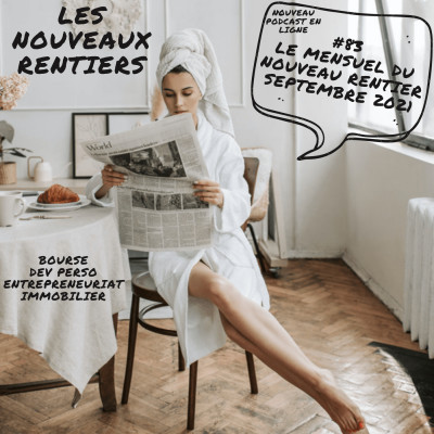 #83 Le mensuel du nouveau rentier - SEPTEMBRE 2021 cover