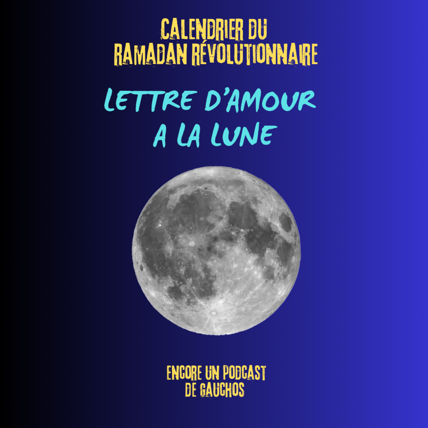 Jour 14 - Lettre d'amour à la Lune | Calendrier du Ramadan Révolutionnaire