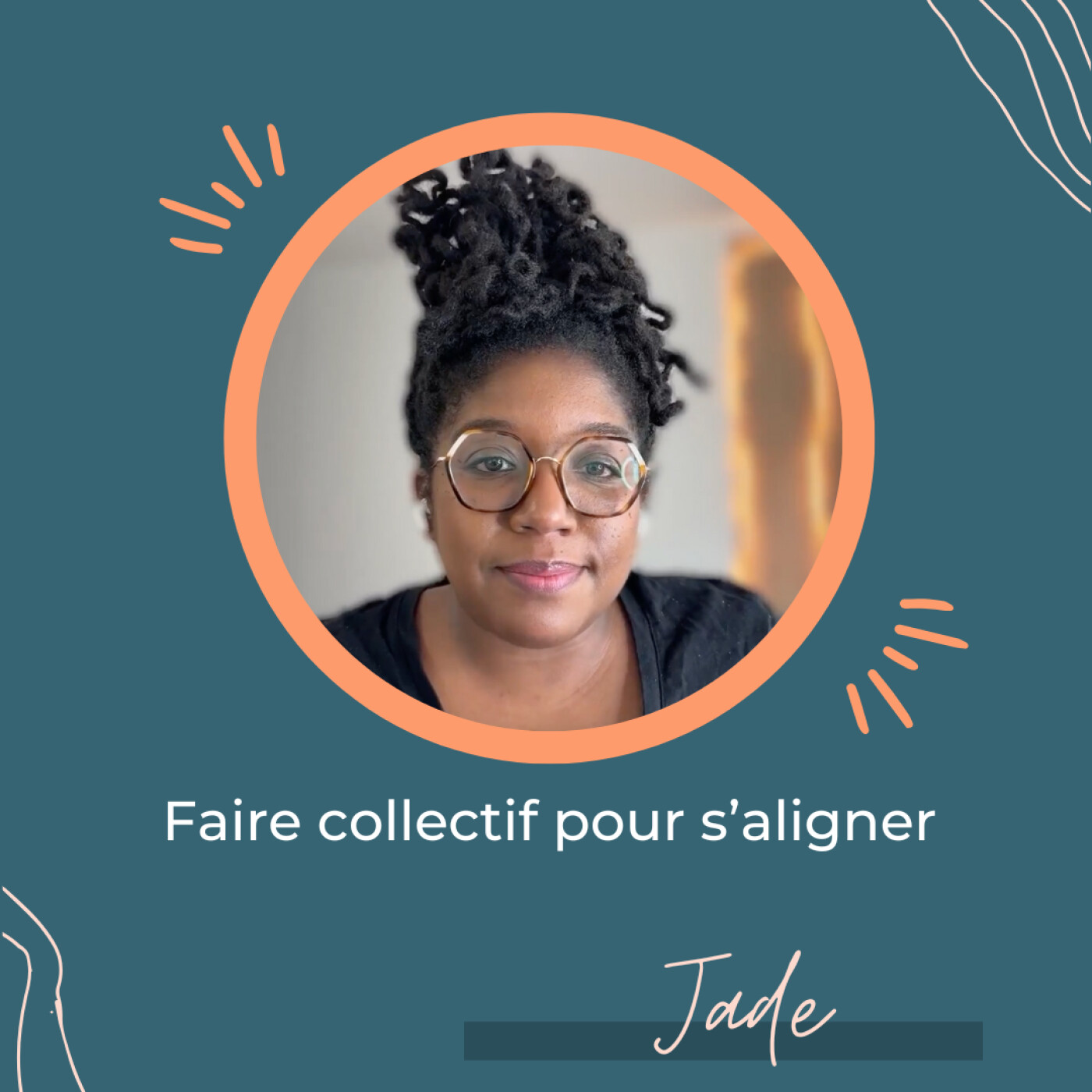 Faire collectif pour s’aligner – Regards croisés avec Jade Tsonga