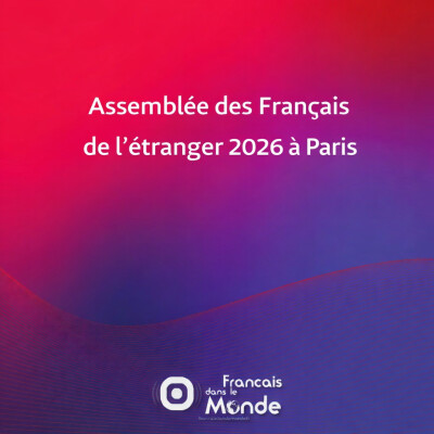 Assemblée des Français de l’étranger 2026 à Paris cover