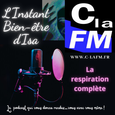 La respiration complète, ses bienfaits ainsi qu'un exercice pour prendre conscience de cette respiration cover
