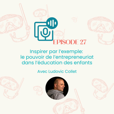 Redif - Inspirer par l’exemple: le pouvoir de l’entrepreneuriat dans l’éducation des enfants cover