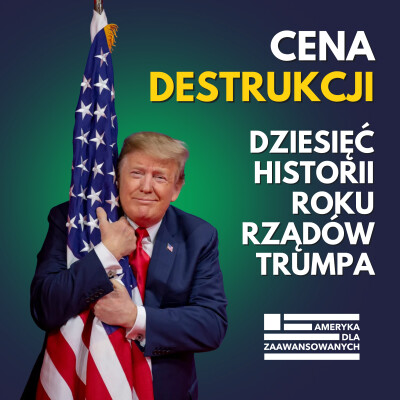 Trump i polityka destrukcji. Rok chaosu, który zmienił Amerykę na zawsze. cover