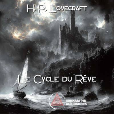 Le cycle du rêve - H. P. Lovecraft (1919 - 1921) cover