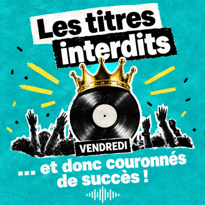 LES TITRES INTERDITS… ET DONC COURONNÉS DE SUCCÈS cover
