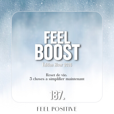 187. Feel Boost: Reset de vie - 5 choses à simplifier maintenant cover