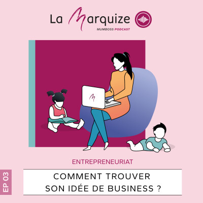 5 étapes pour trouver une idée de business alignée avec ta vie de maman cover
